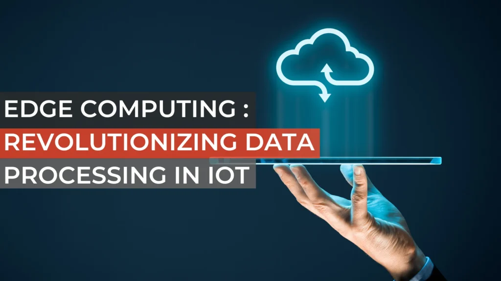 Peran Edge Computing dalam Infrastruktur IoT: Pengurangan Latensi